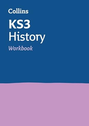 Bild des Verkufers fr Ks3 History Workbook : Years 7, 8 and 9 Home Learning and School Resources from the Publisher of Revision Practice Guides, Workbooks, and Activities. zum Verkauf von GreatBookPrices