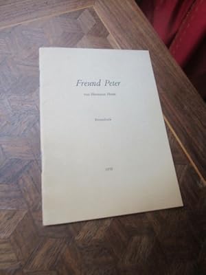 Seller image for Freund Peter. Bericht an die Freunde. (SIGNIERT) for sale by Magnus