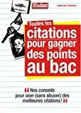 Seller image for Toutes Les Citations Pour Gagner Des Points Au Bac for sale by RECYCLIVRE
