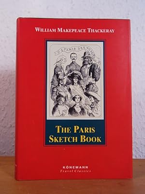 Imagen del vendedor de The Paris Sketch Book of Mr. M. A. Titmarsh [English Edition] a la venta por Antiquariat Weber