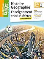 Image du vendeur pour Histoire Gographie, Enseignement Moral Et Civique, 1re Bac Pro : Nouveau Programme mis en vente par RECYCLIVRE