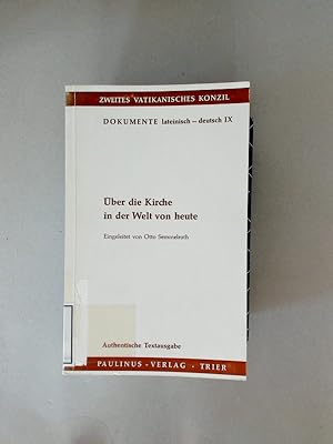 Image du vendeur pour Constitutio pastoralis de Ecclesia in mundo huius temporis. Pastoralkonstitution. Die Kirche in der Welt von heute. mis en vente par avelibro OHG