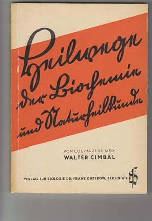 Seller image for Heilwege der Biochemie und Naturheilkunde Oberarzt Dr.med.Walter Cimbal. for sale by Elops e.V. Offene Hnde