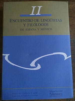 Seller image for II ENCUENTRO DE LINGISTAS Y FILLOGOS DE ESPAA Y MEXICO for sale by Librera Pramo