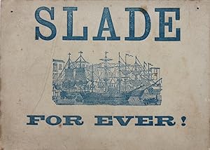 Imagen del vendedor de Slade for Ever. a la venta por Michael S. Kemp, Bookseller