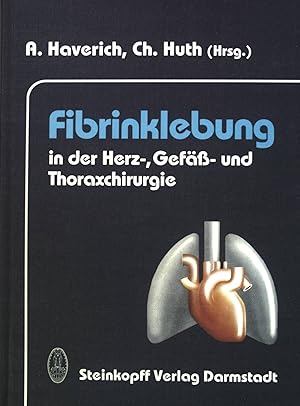Immagine del venditore per Fibrinklebung in der Herz-, Gefss- und Thoraxchirurgie. venduto da books4less (Versandantiquariat Petra Gros GmbH & Co. KG)