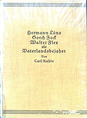 Seller image for Hermann Lns, Gorch Fock, Walter Flex als Vaterlandsbejaher. for sale by books4less (Versandantiquariat Petra Gros GmbH & Co. KG)
