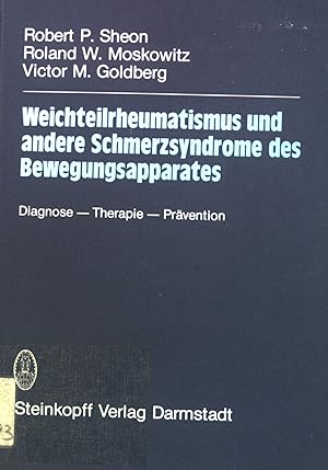 Bild des Verkufers fr Weichteilrheumatismus und andere Schmerzsyndrome des Bewegungsapparates : Diagnose - Therapie - Prvention. zum Verkauf von books4less (Versandantiquariat Petra Gros GmbH & Co. KG)