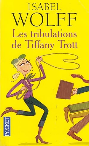 Image du vendeur pour Les tribulations de Tiffany Trott mis en vente par books-livres11.com