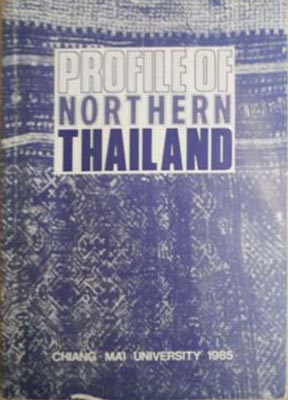 Seller image for Profile of Northern Thailand for sale by SEATE BOOKS