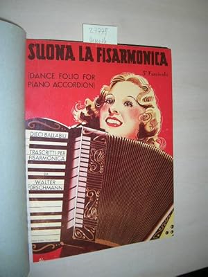 Suona la Fisarmonica. 6 BÄNDE. Dance Folio for Piano Accordion.