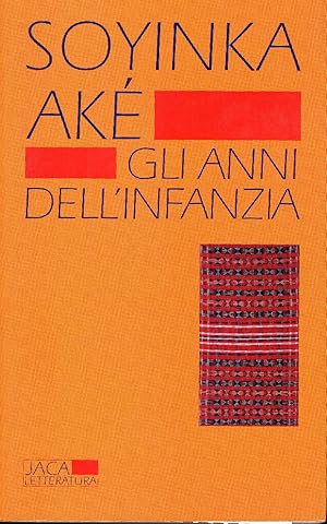 Ake. Gli anni dell'infanzia. Con una postfazione di Mario Baudino