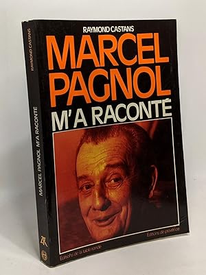 Seller image for Marcel Pagnol m'a racont for sale by crealivres