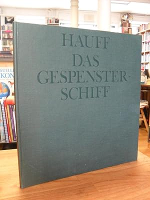 Das Gespensterschiff - Ein Märchen - Illustrationen nach Original-Radierungen von Bernd Miller (s...