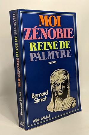 Seller image for Moi Znobie Reine de Pamyre for sale by crealivres