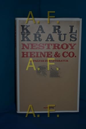 Bild des Verkufers fr Nestroy, Heine und Co. , Aufstze zur Literatur Karl Kraus , herausgegeben von Bruno Kern zum Verkauf von Antiquarische Fundgrube e.U.