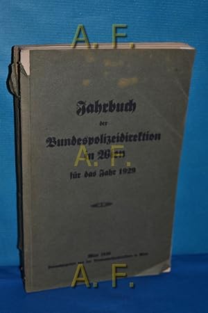 Imagen del vendedor de Jahrbuch der Bundespolizeidirektion in Wien fr das Jahr 1929. a la venta por Antiquarische Fundgrube e.U.