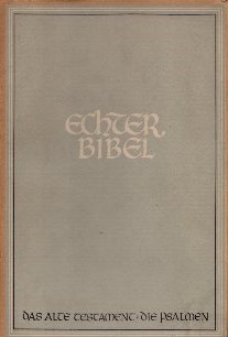 Die Psalmen - Die Heilige Schrift in deutscher Übersetzung - Echter-Bibel - Das alte Testament