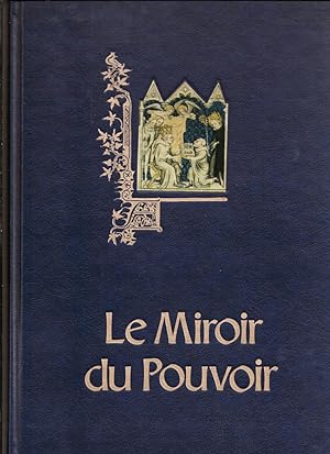 Bild des Verkufers fr Le miroir du pouvoir zum Verkauf von LE GRAND CHENE