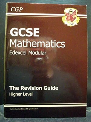 GCSE Maths Edexcel B (Modular) Revision Guide - Higher