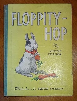 Floppity-hop. Illustrations by Peter Fraser.