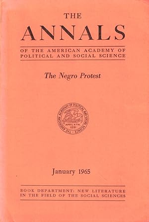 Bild des Verkufers fr The Annals of the American Academy of Political and Social Sciences: The Negro Protest zum Verkauf von Kenneth Mallory Bookseller ABAA