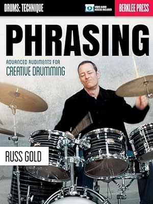 Imagen del vendedor de Phrasing: Advanced Rudiments for Creative Drumming a la venta por moluna