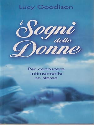 Seller image for I sogni delle donne for sale by Librodifaccia
