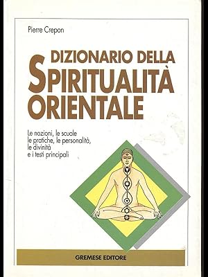 Dizionario della Spiritualita' Orientale