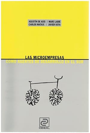 Seller image for LAS MICROEMPRESAS COMO AGENTES DE DESARROLLO EN EL SUR (Ver ndice en imgenes) for sale by Librera Dilogo