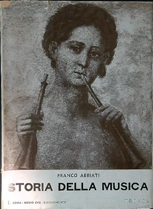 Imagen del vendedor de Storia della musica. Volume 1: Roma - Medio Evo - Rinascimento a la venta por Librodifaccia