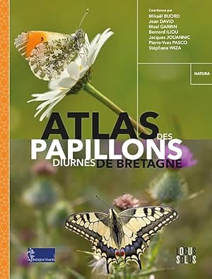 Bild des Verkufers fr Atlas des Papillons diurnes de Bretagne zum Verkauf von PEMBERLEY NATURAL HISTORY BOOKS BA, ABA