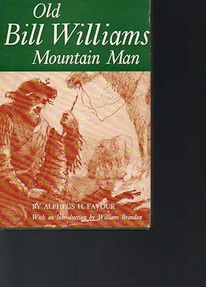 Seller image for Old Bill Williams Mountain Man for sale by Orca Knowledge Systems, Inc.