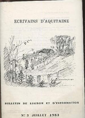 Bild des Verkufers fr Ecrivains d'Aquitaine bulletin de liaison et d'information n3- Juillet 1983 zum Verkauf von Le-Livre