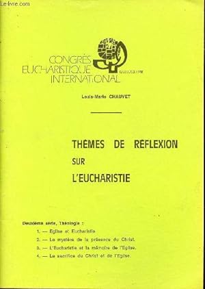 Bild des Verkufers fr Thmes de rflexion sur l'Eucharistie - Congrs eucharistique international 16/23 juillet 1981. zum Verkauf von Le-Livre