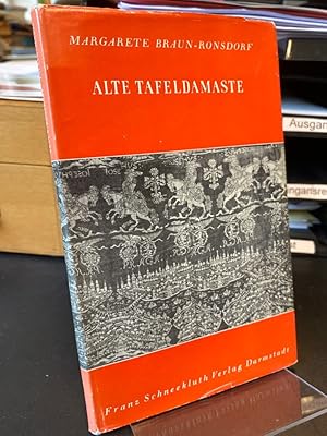 Seller image for Alte Tafeldamaste. Wohnkunst und Hausrat. Einst und jetzt. Bd.19. Herausgegeben von Heinrich Kreisel. for sale by Altstadt-Antiquariat Nowicki-Hecht UG