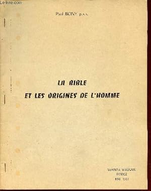 Seller image for La Bible et les origines de l'homme - Semaine biblique Rodez mai 1961. for sale by Le-Livre