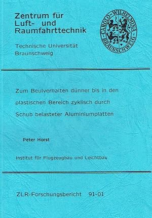 Zum Beulverhalten dünner bis in den plastischen Bereich zyklisch durch Zug belasteter Aluminiumpl...