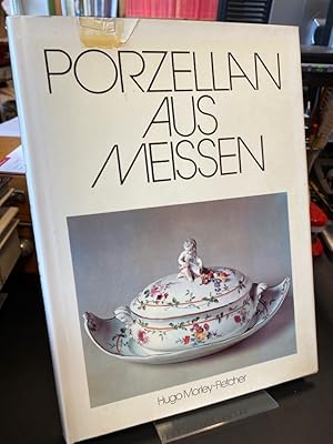 Porzellan aus Meissen. Abbildungen von Michael Plomer. Deutsche Übersetzung: Erika Schindel.