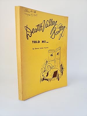 Seller image for Death Valley Scotty Told Me - for sale by R. Rivers Books
