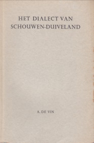 Bild des Verkufers fr Het dialect van Schouwen-Duiveland zum Verkauf von Antiquariaat Parnassos vof