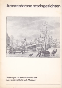 Immagine del venditore per Amsterdamse stadsgezichten. Tekeningen uit de collectie van het Amsterdamsch Historisch Museum venduto da Antiquariaat Parnassos vof