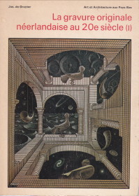 Bild des Verkufers fr La gravure originale nerlandaise au 20e sicle zum Verkauf von Antiquariaat Parnassos vof