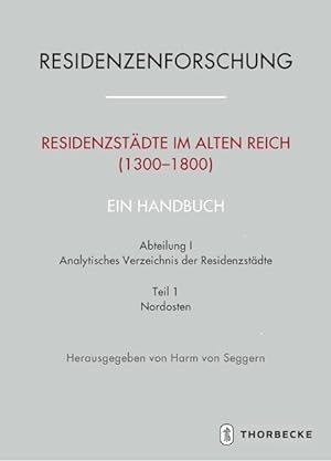 Bild des Verkufers fr Residenzstaedte im Alten Reich (1300-1800). Ein Handbuch zum Verkauf von moluna