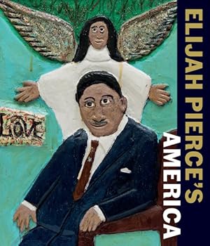 Imagen del vendedor de Elijah Pierce's America a la venta por GreatBookPrices