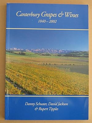 Bild des Verkufers fr Canterbury Grapes & Wines 1840-2002 zum Verkauf von Mainly Fiction