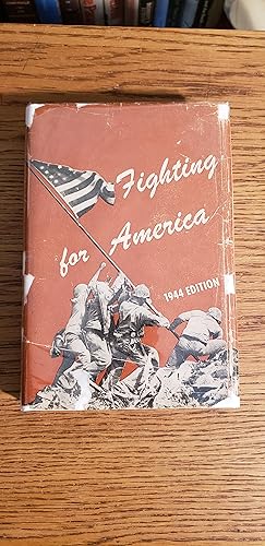 Image du vendeur pour Fighting for America1944 Edition mis en vente par Fred M. Wacholz