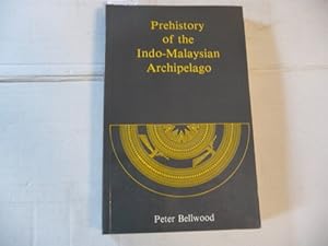 Image du vendeur pour Prehistory of the Indo-Malaysian Archipelago mis en vente par Gebrauchtbcherlogistik  H.J. Lauterbach