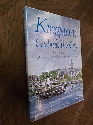 Kingston: Celebrate This City