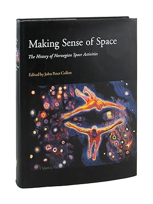 Making Sense of Space: The History of Norwegian Space Activities